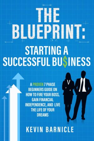 THE BLUEPRINT: Starting a Successful Business